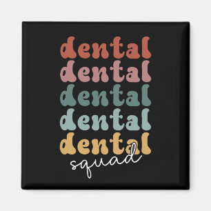 Retro Dental Squad   Dental Team   Dental Staff Magnet