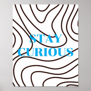 Retro design, STAY CURIOUS Poster