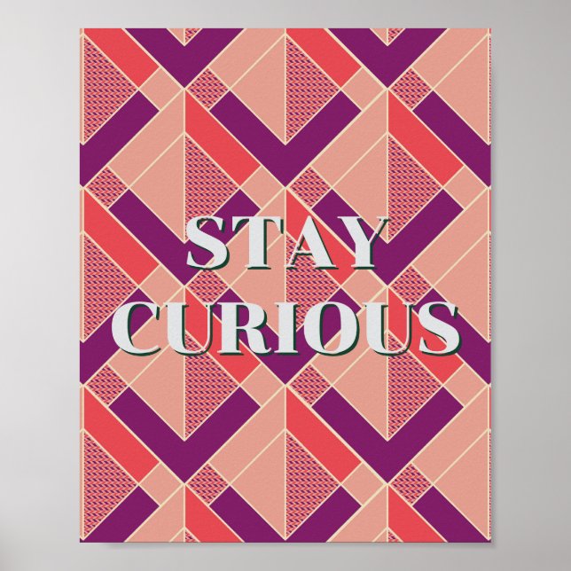 Retro design, Stay Curious Poster  (Front)