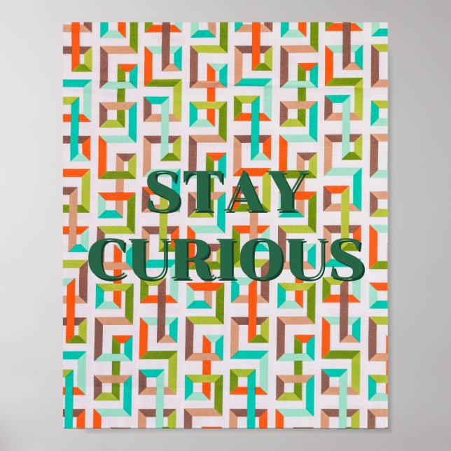 Retro design, Stay Curious Poster  (Front)