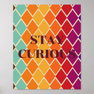 Retro design, STAY CURIOUS Poster