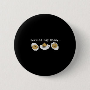 Retro Deviled Egg Daddy Funny Thanksgiving Fathers 6 Cm Round Badge