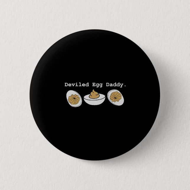 Retro Deviled Egg Daddy Funny Thanksgiving Fathers 6 Cm Round Badge (Front)