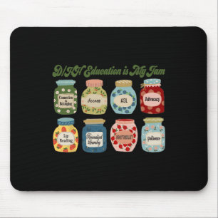 Retro Dhh Education Is My Jam Dhh Itinerant Teache Mouse Pad