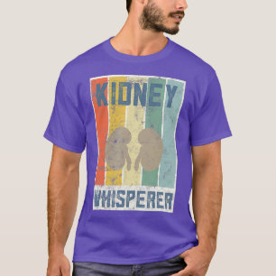 Retro Dialysis Patient Gifts Kidney Whisperer T-Shirt