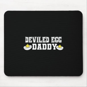 Retro Dinner You Know Why I'm Here Deviled Egg Dad Mouse Pad