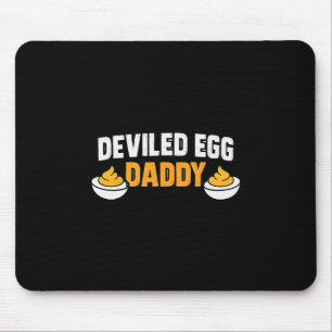 Retro Dinner You Know Why I'm Here Deviled Egg Dad Mouse Pad