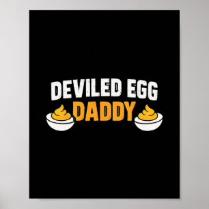 Retro Dinner You Know Why I'm Here Deviled Egg Dad Poster