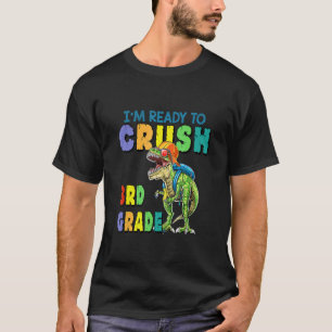 Retro Dinosaur I'm Ready To Crush 3rd Grade Back T T-Shirt