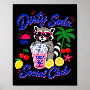 Retro dirty soda social club racoon summer poster