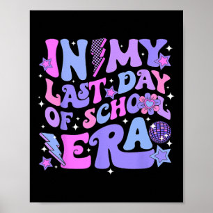 Retro Disco Groovy Hello Summer In My Last Day Of Poster