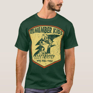 Retro Distressed Electricity Will Kill You T-Shirt