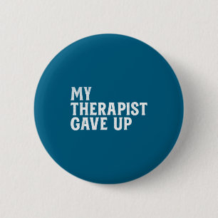 Retro Distressed Mental Health Humor My Therast Ga 6 Cm Round Badge