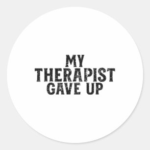 Retro Distressed Mental Health Humour My Therapist Classic Round Sticker