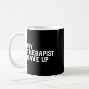 Retro Distressed Mental Health Humour My Therapist Coffee Mug