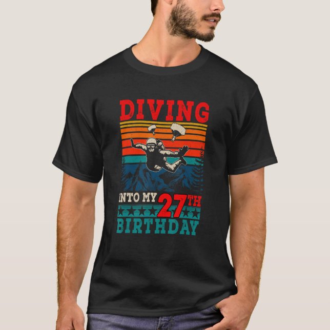Retro Diving Into My 27th Birthday Skydiving T-Shirt (Front)