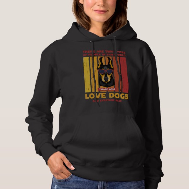 Retro Doberman Two Types Of People Hoodie (Front)