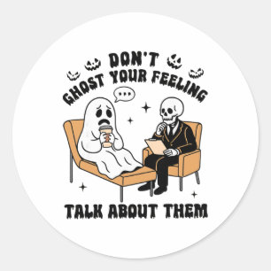 Retro Don't Ghost Your Feelings Mental Health Hall Classic Round Sticker