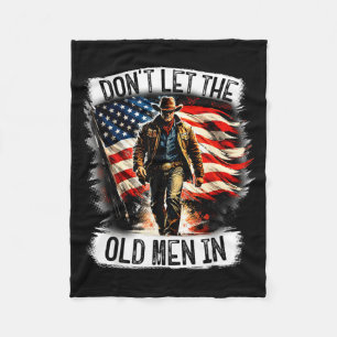 Retro Dont Let The Old Man In Cowboy Flag For Men Fleece Blanket