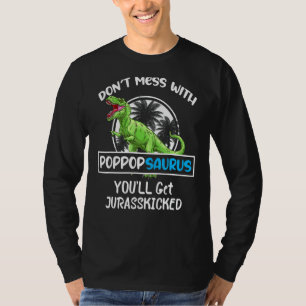 Retro Don't Mess With Poppopsaurus You'll Get Jura T-Shirt