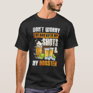 Retro Don't Worry I've Had Both My Shots And Boost T-Shirt