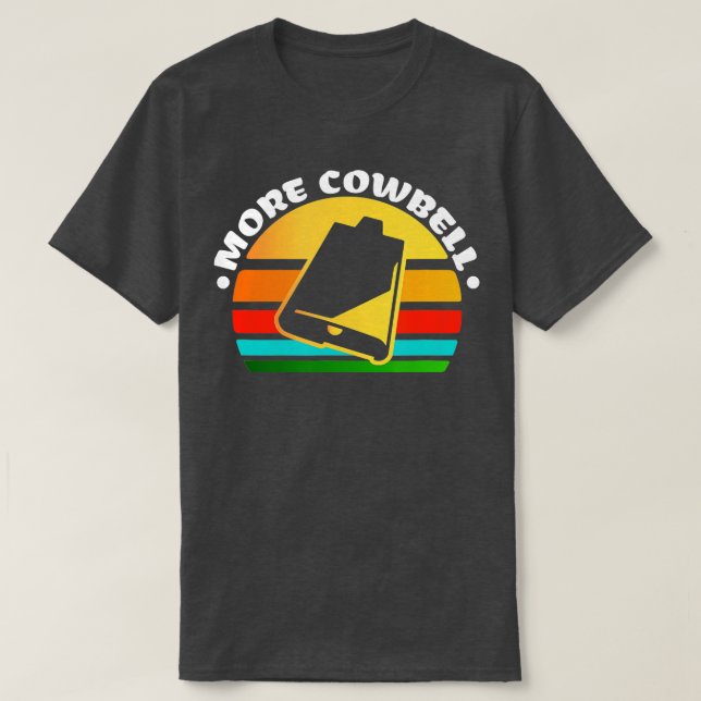Retro Drummer Gift Vintage More Cowbell  T-Shirt (Design Front)
