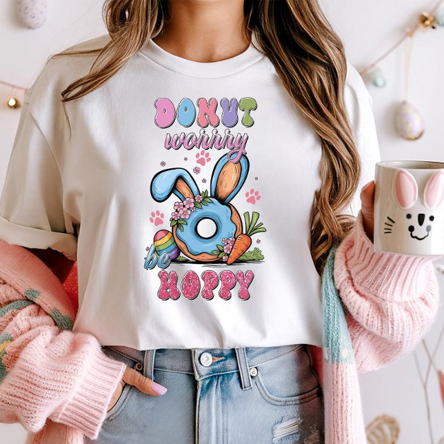 Retro Easter Tee, Doughnut Worry Be Hoppy T-Shirt (Creator Uploaded)