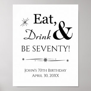 Retro Eat Drink And Be Seventy 70th Birthday Sign