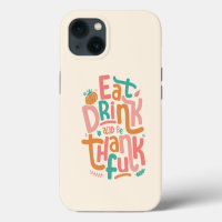 Retro Eat Drink And Be Thankful Happy Thanksgiving