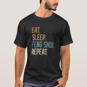 Retro Eat Sleep Feng Shui Repeat Vintage T-Shirt