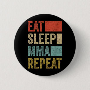 Retro Eat Sleep MMA Repeat MMA Apparel Funny MMA 6 Cm Round Badge