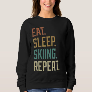 Retro Eat Sleep Skiing Repeat Vintage Sweatshirt