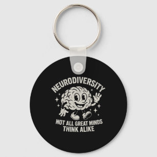 Retro Embrace Neurodiversity Not All Great Minds T Key Ring