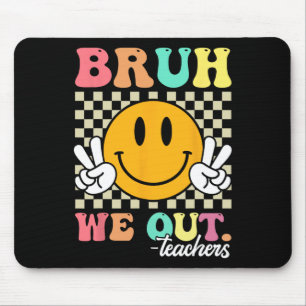 Retro End Of School Year Teacher Summer Bruh We Ou Mouse Pad