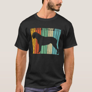 Retro English Mastiff Mum Cute Pet Owner Lover Dog T-Shirt