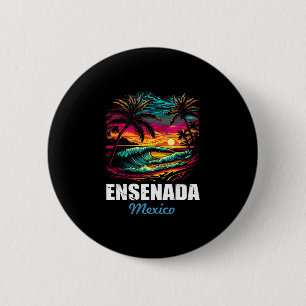 Retro Ensenada Mexico Sunset Vintage Vacation Souv 6 Cm Round Badge