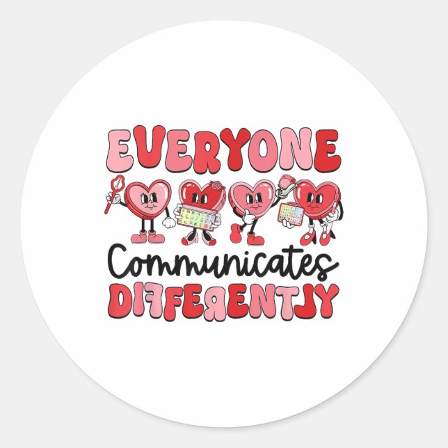 Retro Everyone Communicates Differently Autism Val Classic Round Sticker (Front)
