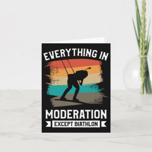 Retro Everything In Moderation Except Biathlon Bia Card