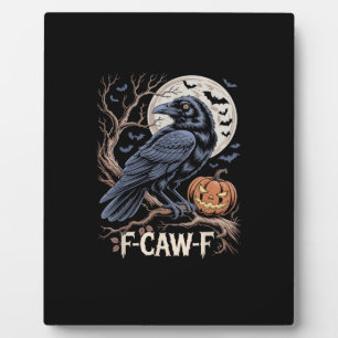 Retro F-Caw-F Bird Crow Funny Crow Bird Cawing Gru Plaque