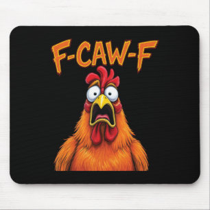 Retro F-caw-f Shocked Chicken Funny Rooster Saying Mouse Pad