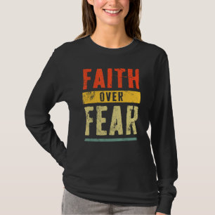 Retro Faith Over Fear Christian T-Shirt