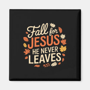 Retro Fall For Jesus He Never Leaves Thanksgiving  Magnet