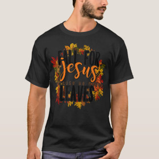Retro Fall Leaves Autumn Christian Saying Religiou T-Shirt