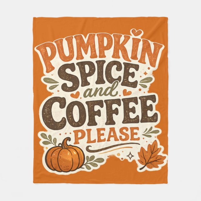 Retro Fall Pumpkin Spice and Coffee Please Fleece Blanket (Front)