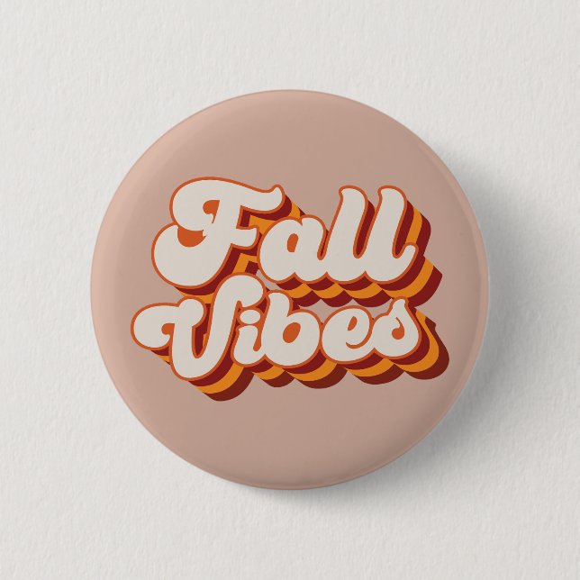 Retro Fall Vibes 6 Cm Round Badge (Front)