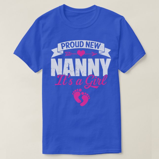 Retro Family Proud New Nanny It's A Girl Gender Re T-Shirt (Design Front)