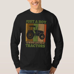 Retro Farm Farming Life Just A Boy Who Loves Trac T-Shirt