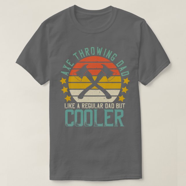Retro Fathers Day Axe Throwing Dad Like A Regular  T-Shirt (Design Front)