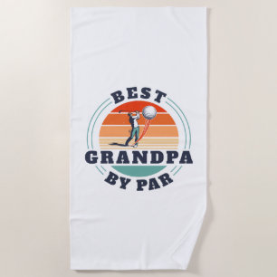 Retro Fathers Day Best Grandpa By Par Golf Custom Beach Towel