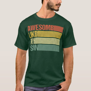 Retro Father's Day Parents' Day Awesome Like My So T-Shirt